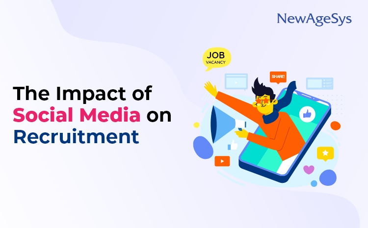  The Impact of Social Media on Recruitment: Leveraging Platforms for Success